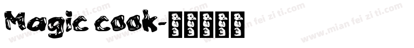 Magic cook字体转换